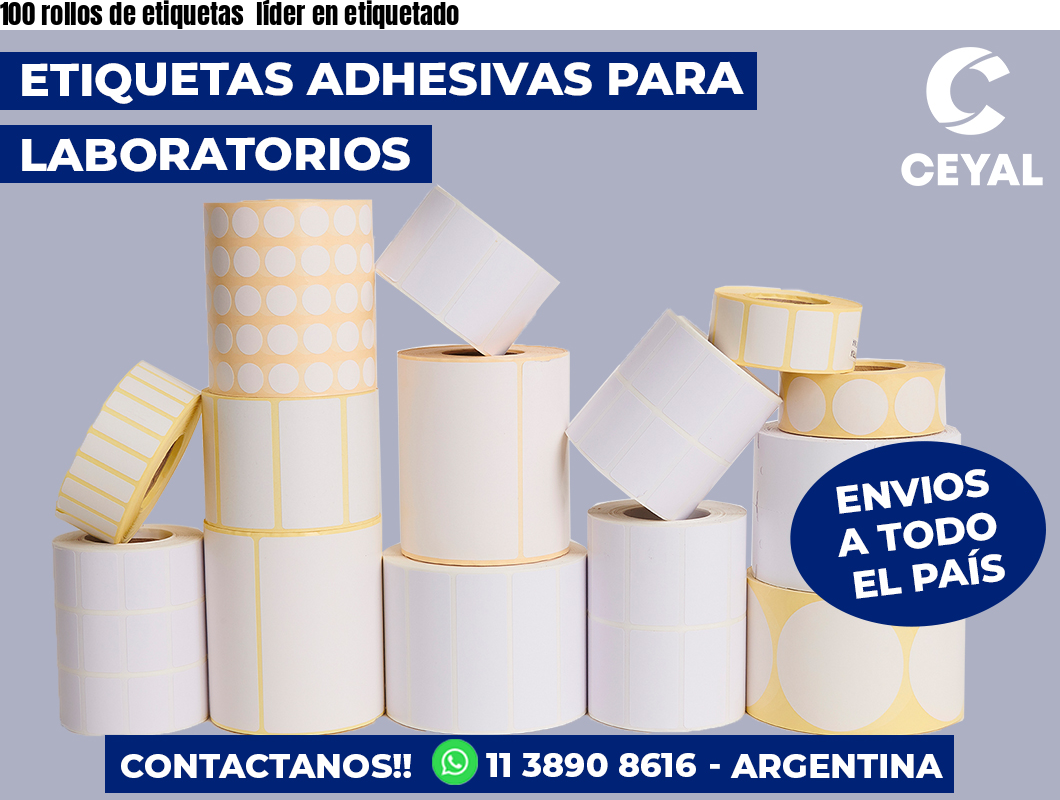 100 rollos de etiquetas  líder en etiquetado
