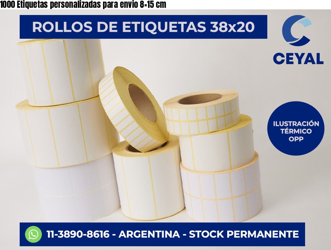 1000 Etiquetas personalizadas para envio 8×15 cm