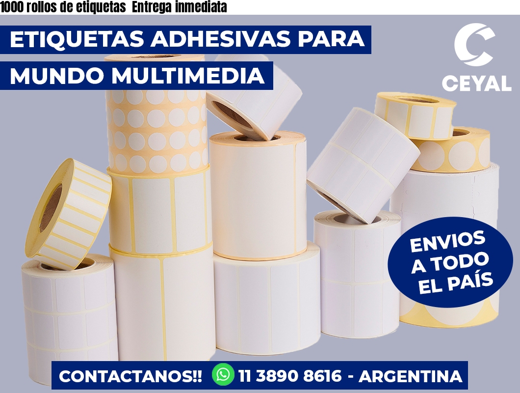 1000 rollos de etiquetas  Entrega inmediata