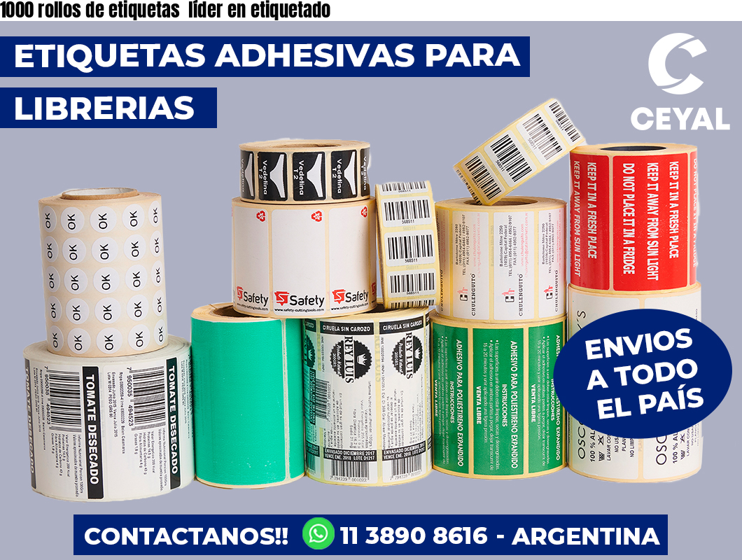 1000 rollos de etiquetas  líder en etiquetado