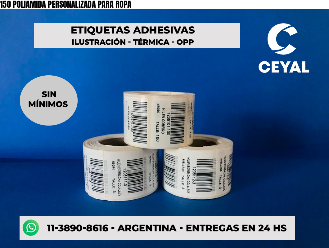 150 POLIAMIDA PERSONALIZADA PARA ROPA