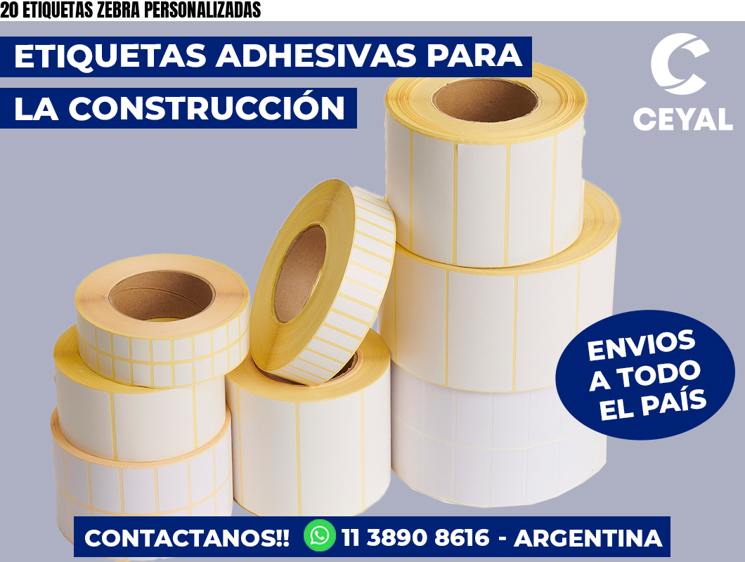 20 ETIQUETAS ZEBRA PERSONALIZADAS