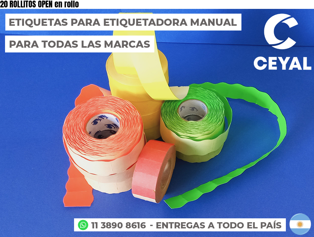 20 ROLLITOS OPEN en rollo