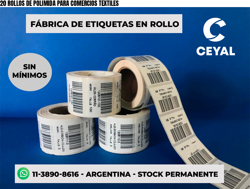 20 ROLLOS DE POLIMIDA PARA COMERCIOS TEXTILES