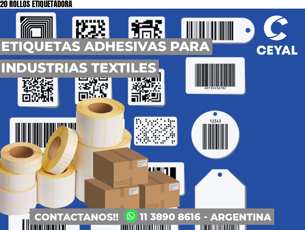 20 ROLLOS ETIQUETADORA
