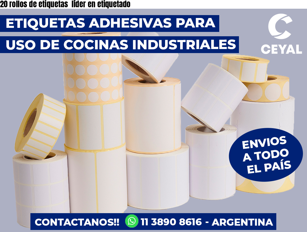 20 rollos de etiquetas  líder en etiquetado