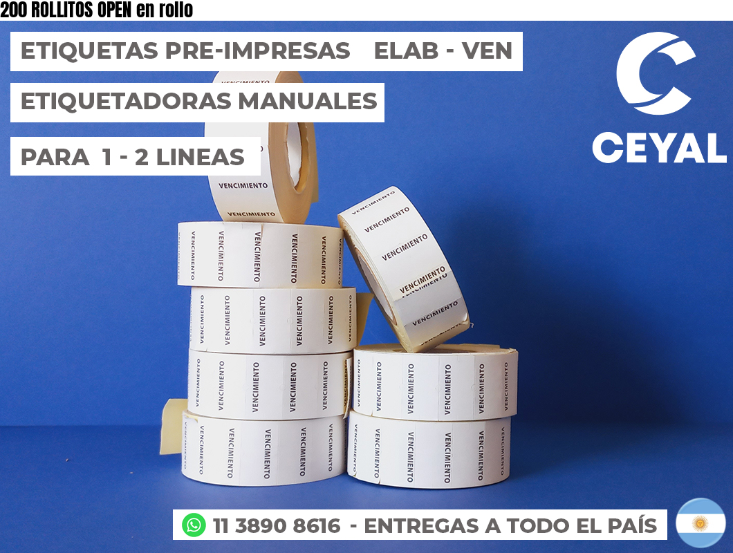 200 ROLLITOS OPEN en rollo