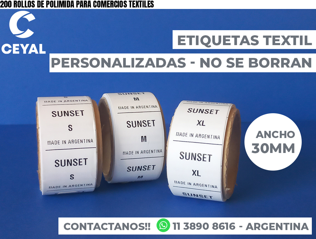 200 ROLLOS DE POLIMIDA PARA COMERCIOS TEXTILES