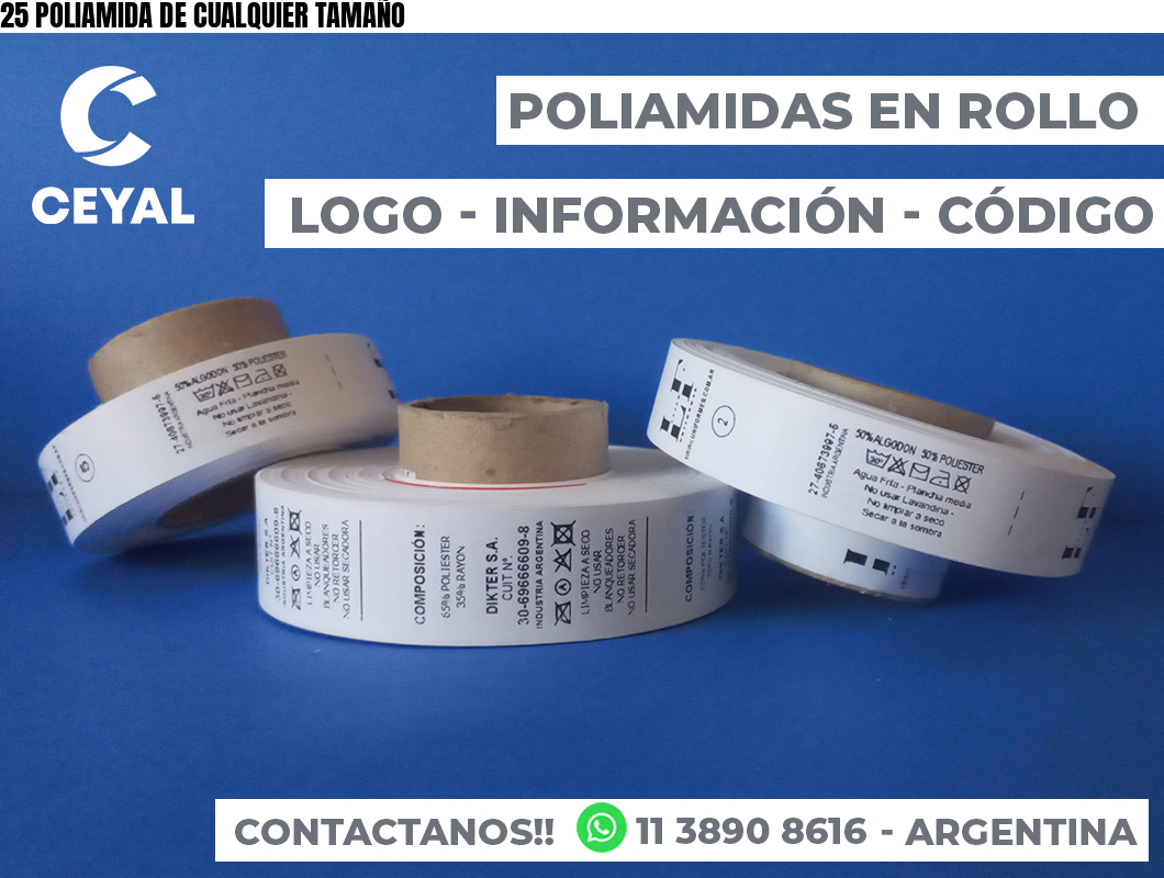 25 POLIAMIDA DE CUALQUIER TAMAÑO