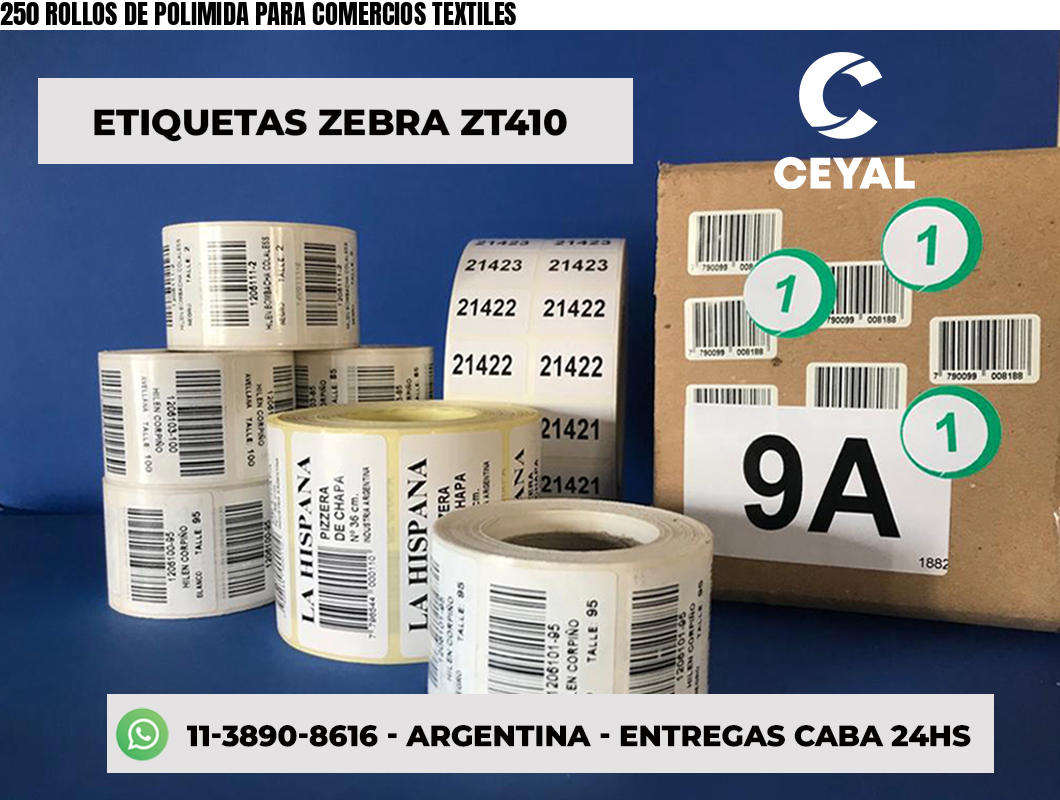 250 ROLLOS DE POLIMIDA PARA COMERCIOS TEXTILES