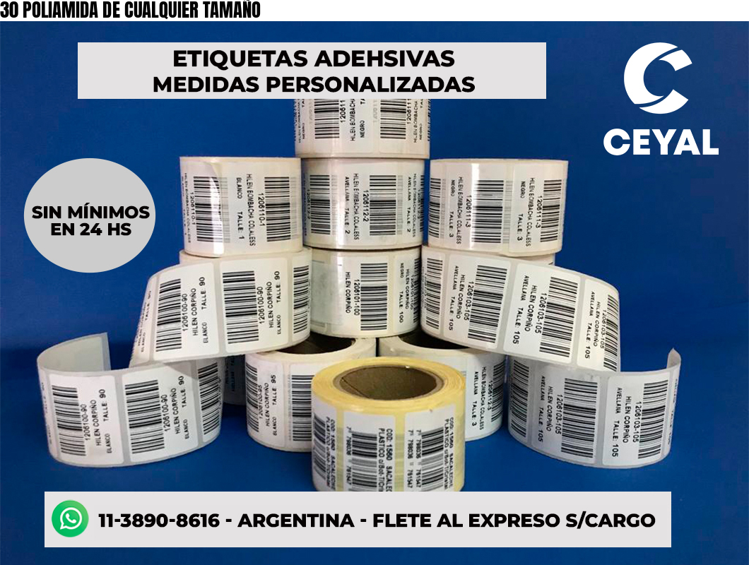30 POLIAMIDA DE CUALQUIER TAMAÑO