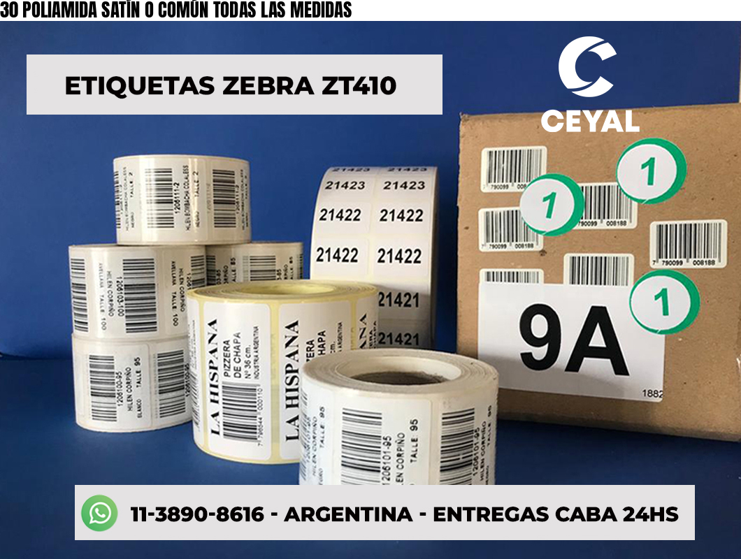 30 POLIAMIDA SATÍN O COMÚN TODAS LAS MEDIDAS