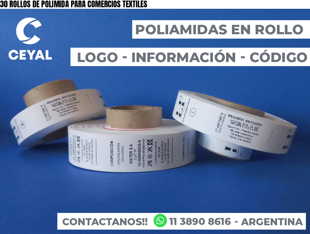 30 ROLLOS DE POLIMIDA PARA COMERCIOS TEXTILES