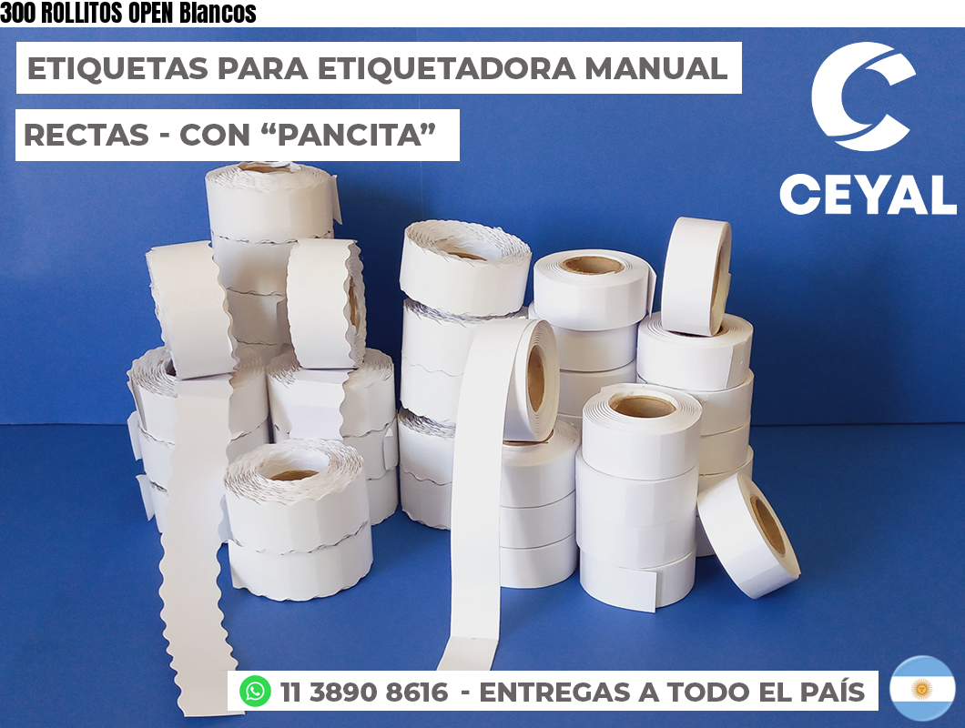 300 ROLLITOS OPEN Blancos