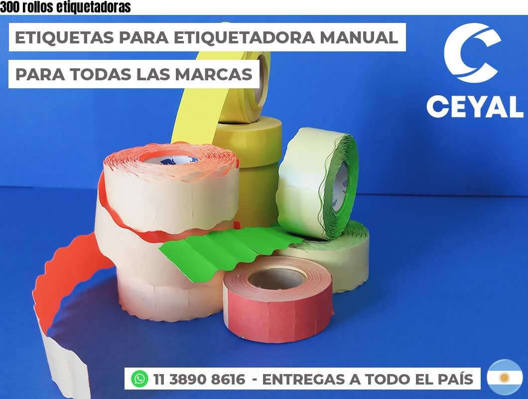 300 rollos etiquetadoras