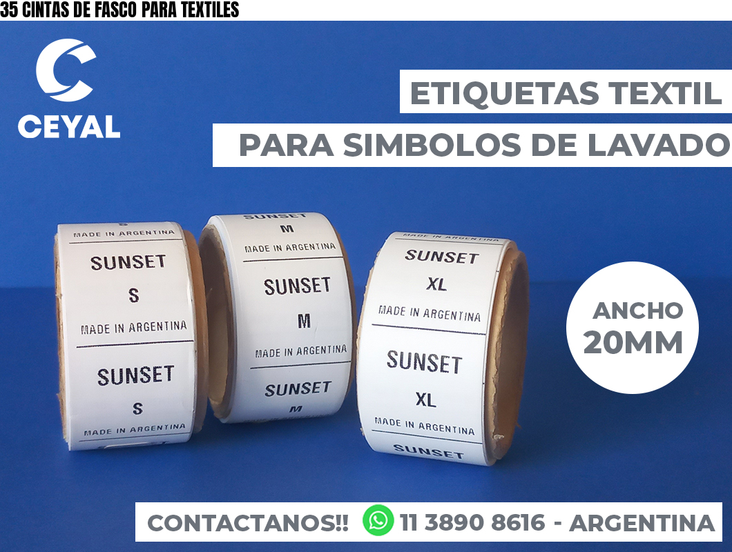 35 CINTAS DE FASCO PARA TEXTILES
