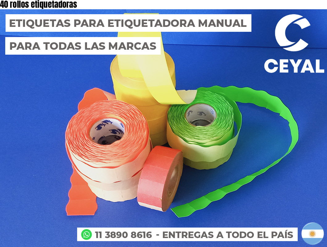 40 rollos etiquetadoras