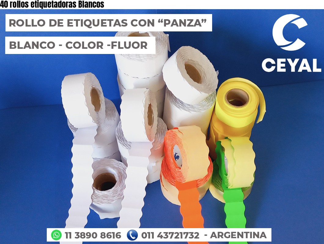 40 rollos etiquetadoras Blancos