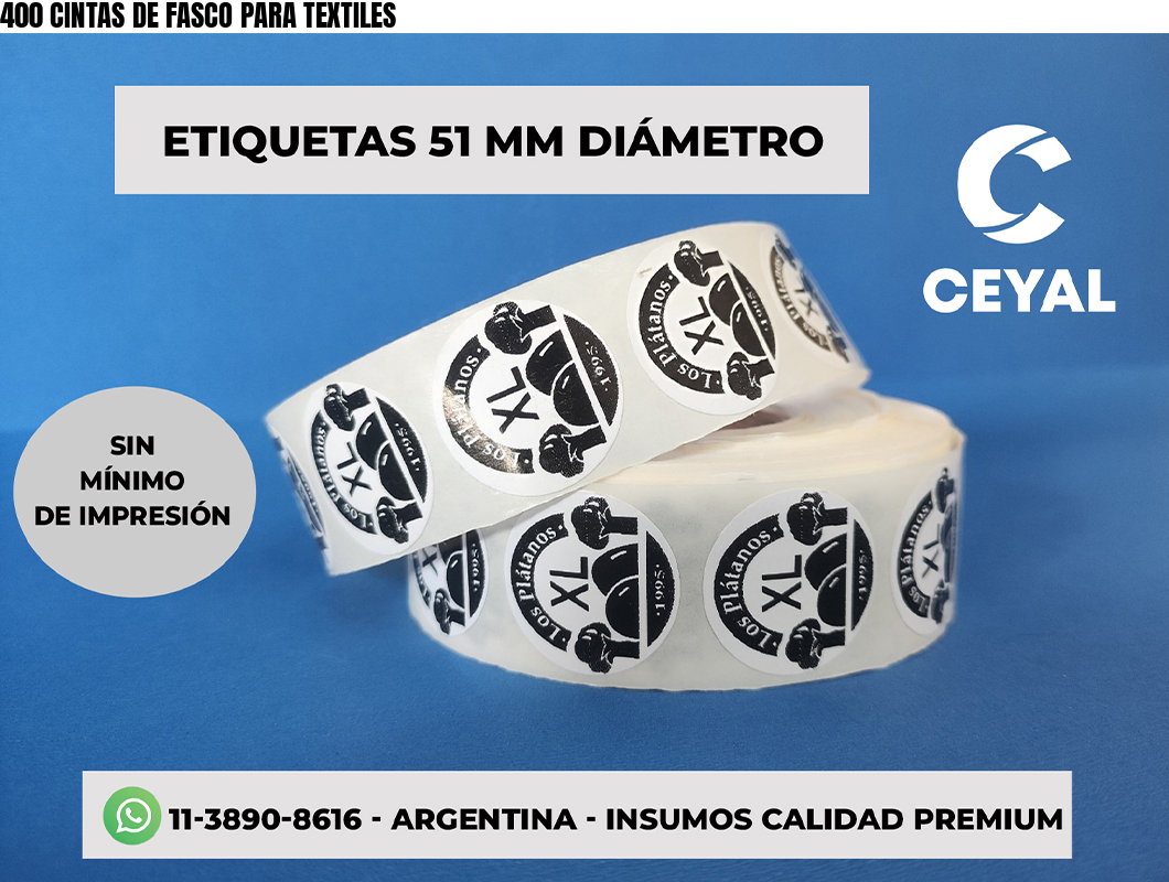 400 CINTAS DE FASCO PARA TEXTILES