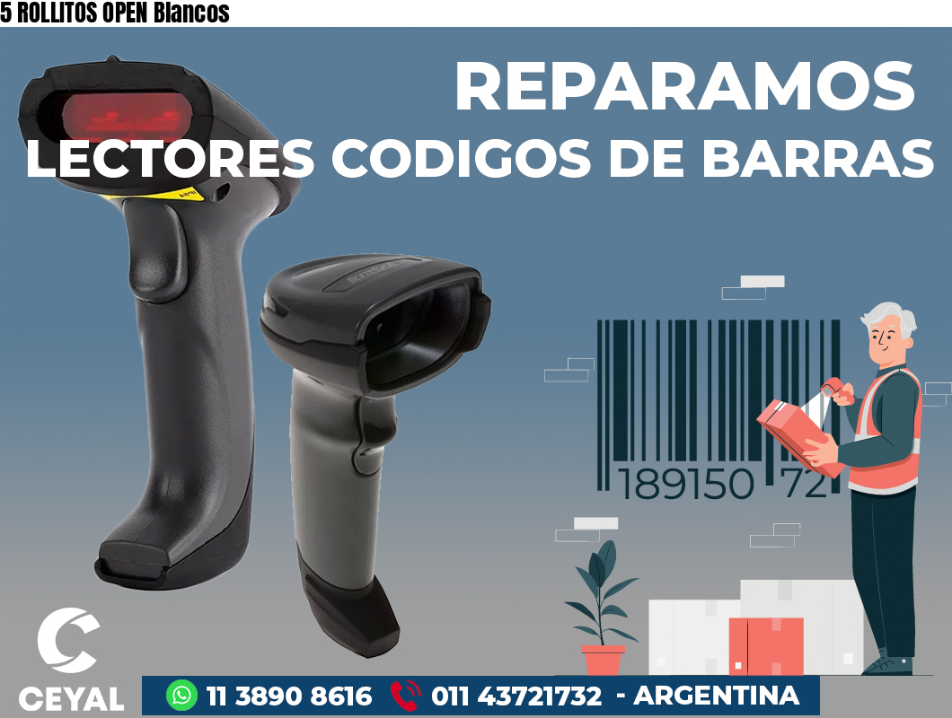5 ROLLITOS OPEN Blancos