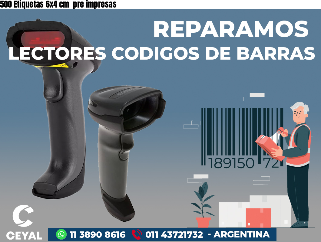 500 Etiquetas 6x4 cm  pre impresas