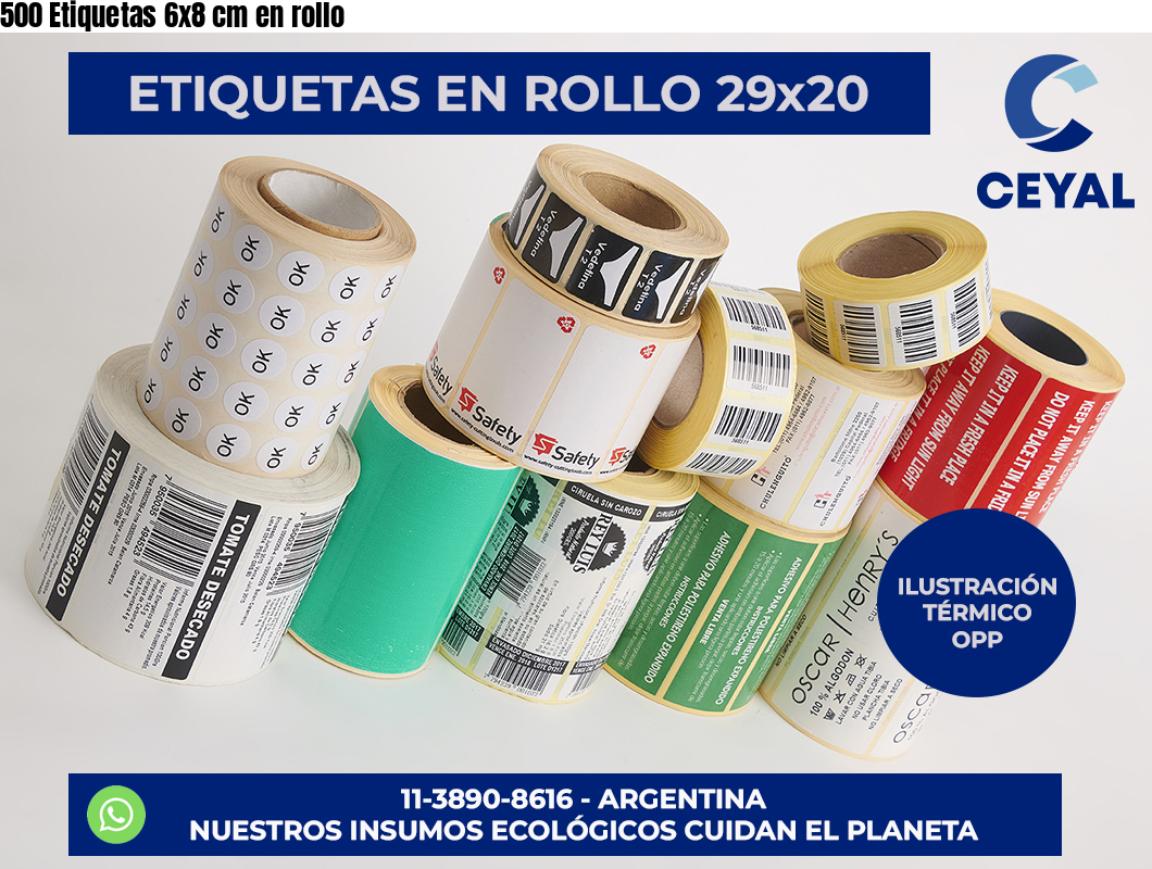 500 Etiquetas 6×8 cm en rollo