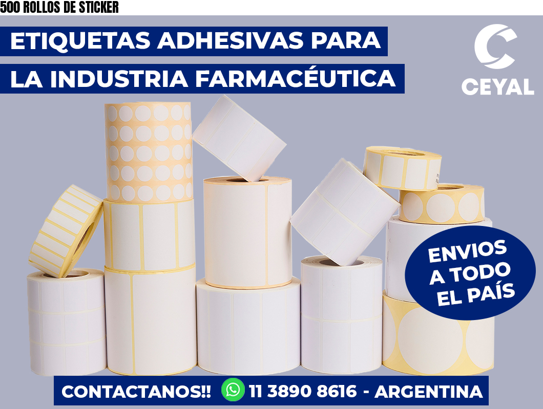 500 ROLLOS DE STICKER