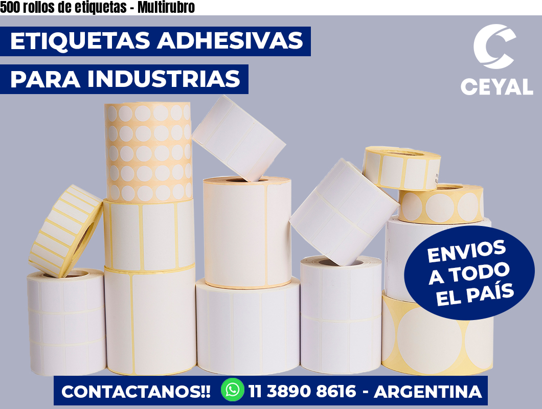 500 rollos de etiquetas – Multirubro