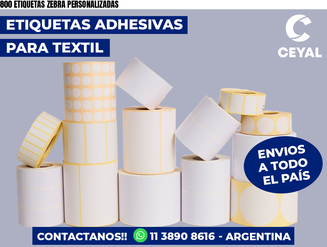 800 ETIQUETAS ZEBRA PERSONALIZADAS