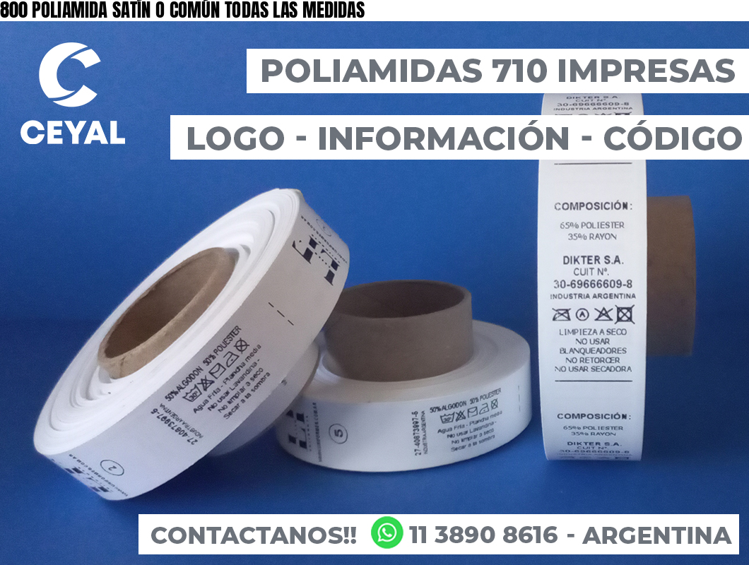 800 POLIAMIDA SATÍN O COMÚN TODAS LAS MEDIDAS
