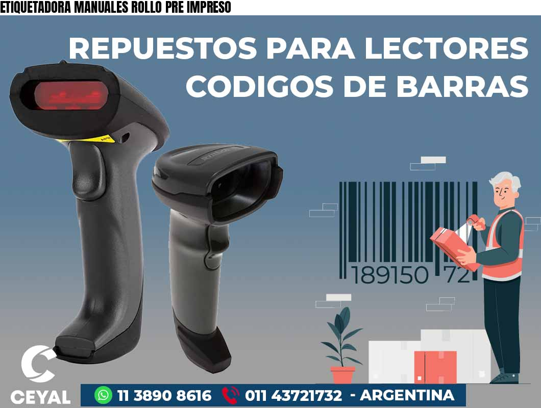 ETIQUETADORA MANUALES ROLLO PRE IMPRESO
