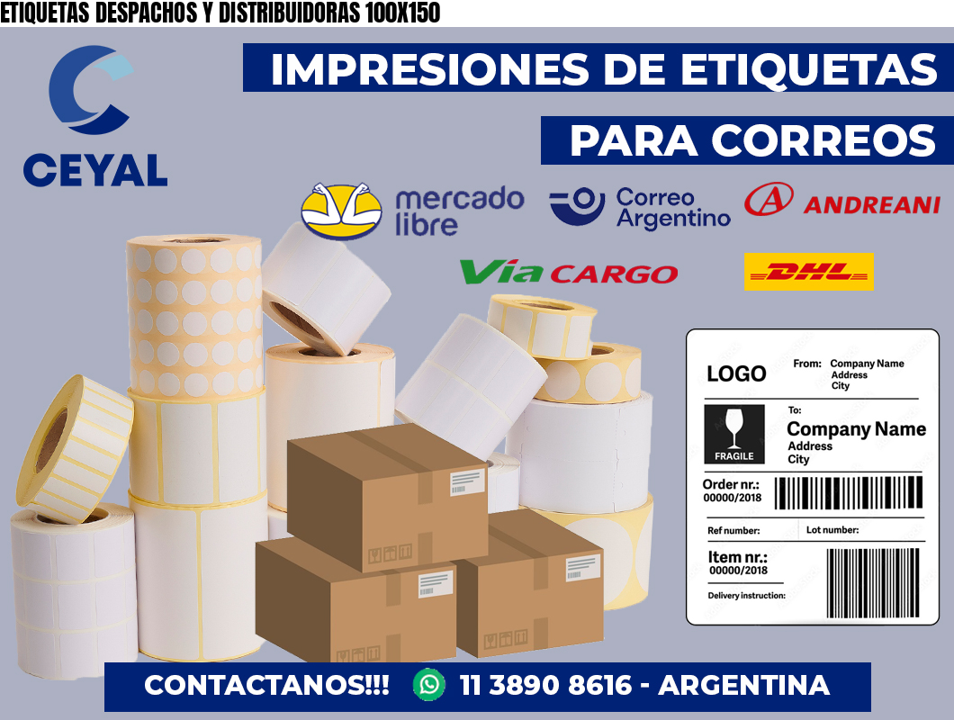 ETIQUETAS DESPACHOS Y DISTRIBUIDORAS 100X150
