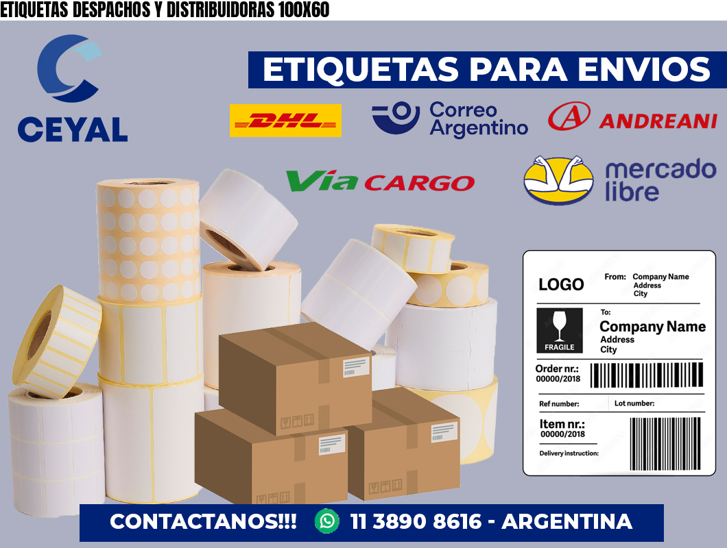 ETIQUETAS DESPACHOS Y DISTRIBUIDORAS 100X60