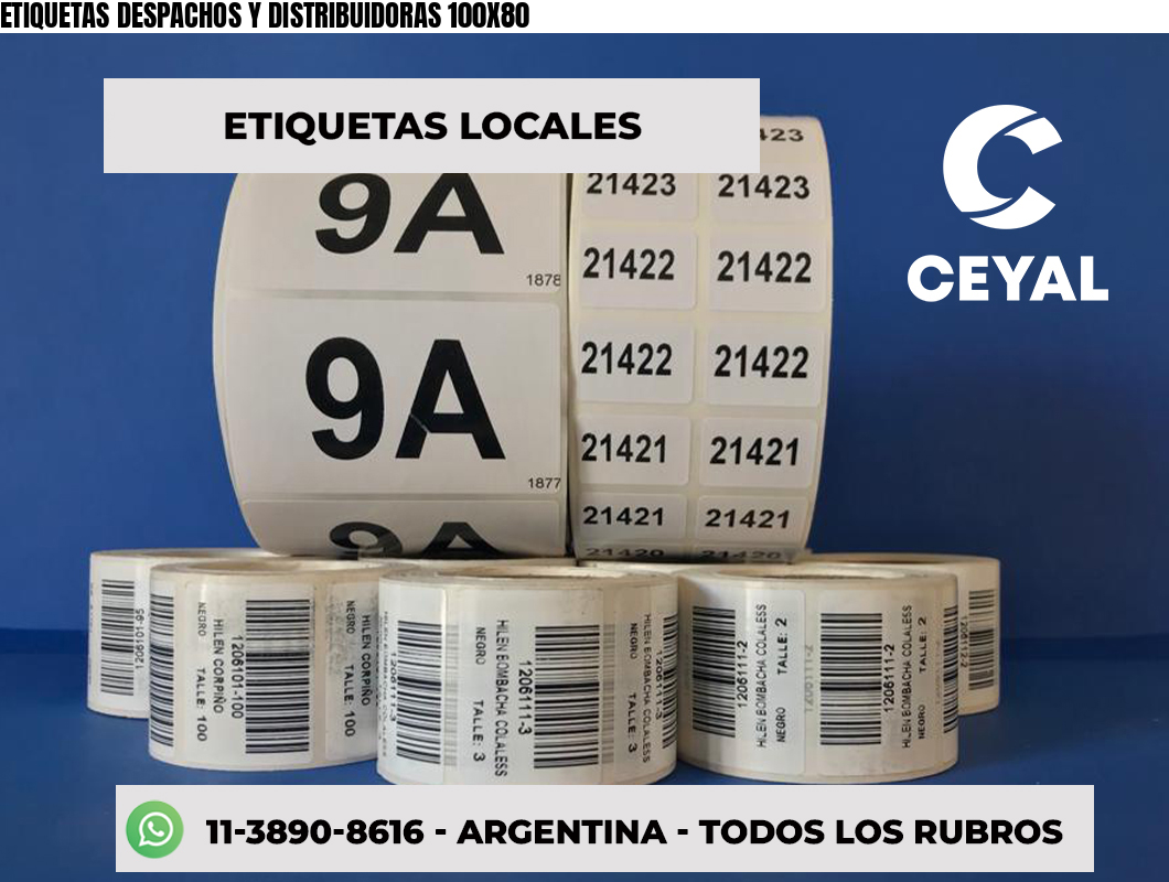 ETIQUETAS DESPACHOS Y DISTRIBUIDORAS 100X80