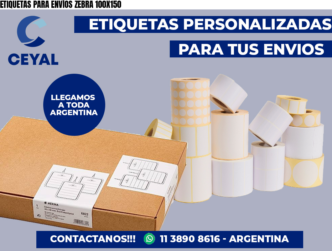 ETIQUETAS PARA ENVÍOS ZEBRA 100X150