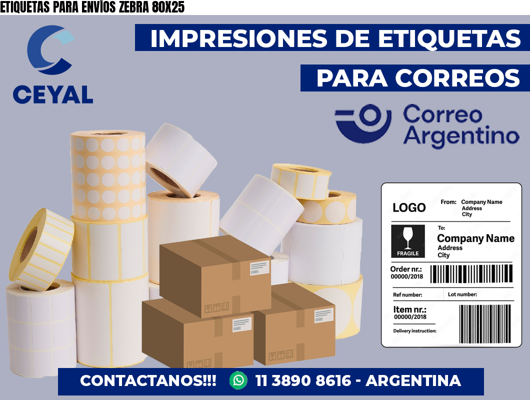 ETIQUETAS PARA ENVÍOS ZEBRA 80X25