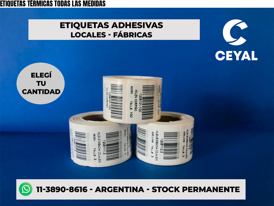 ETIQUETAS TÉRMICAS TODAS LAS MEDIDAS