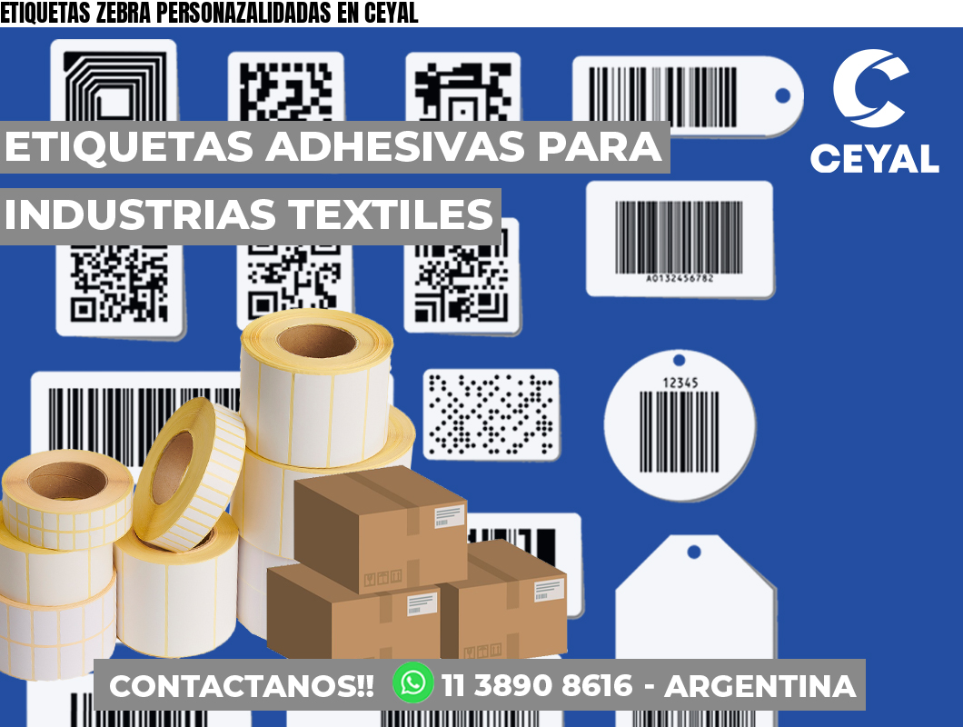 ETIQUETAS ZEBRA PERSONAZALIDADAS EN CEYAL