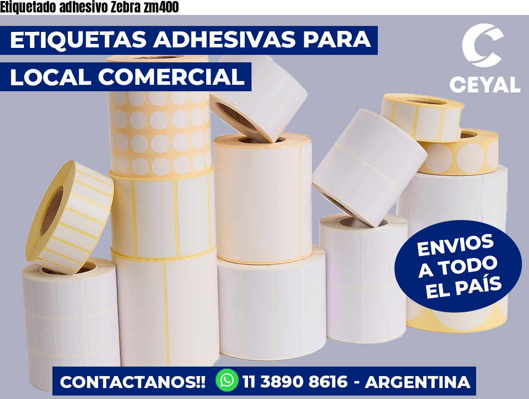 Etiquetado adhesivo Zebra zm400