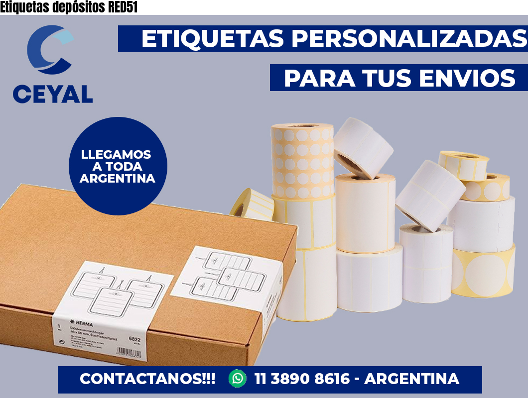 Etiquetas depósitos RED51