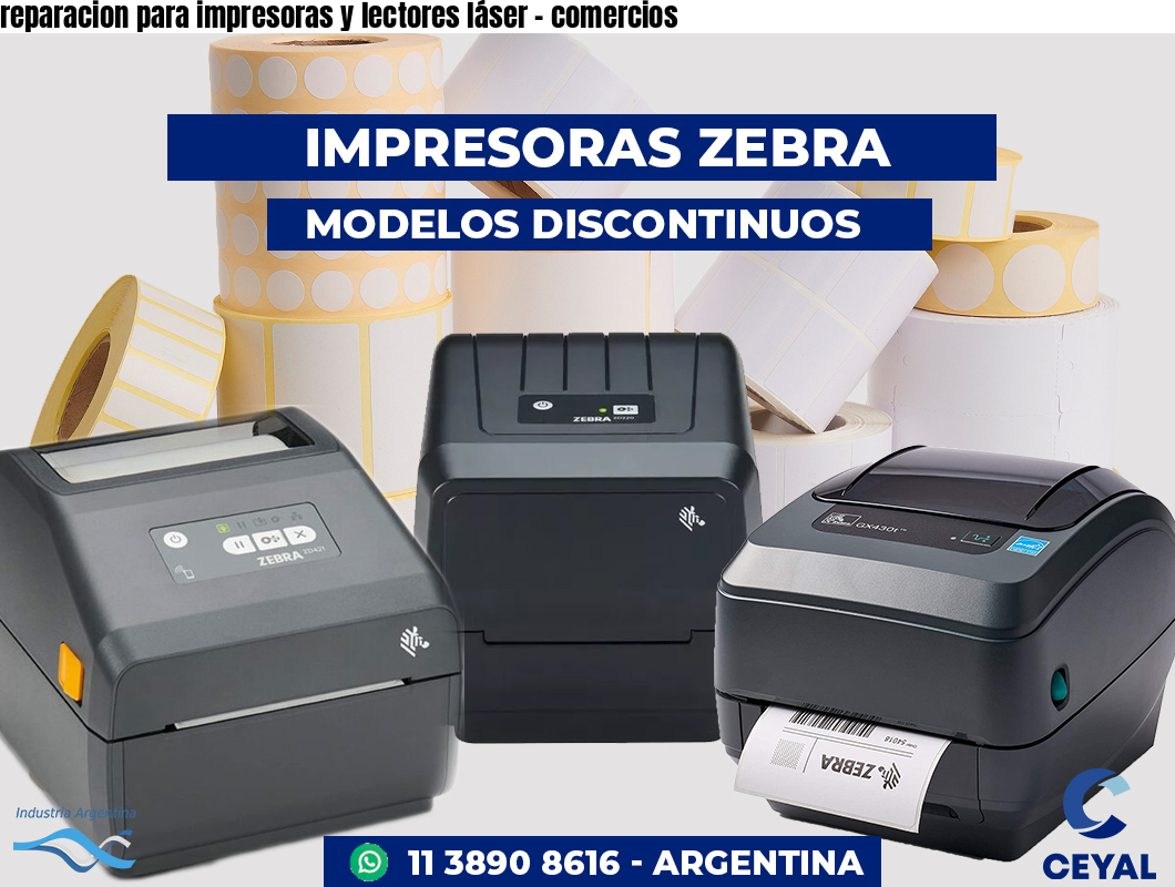 reparacion para impresoras y lectores láser - comercios