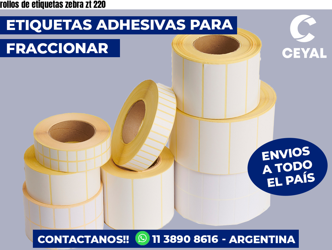 rollos de etiquetas zebra zt 220