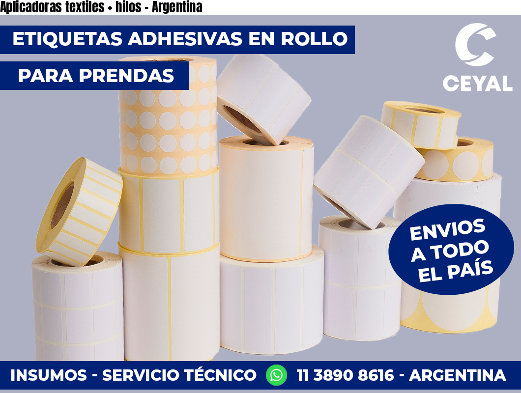 Aplicadoras textiles + hilos - Argentina