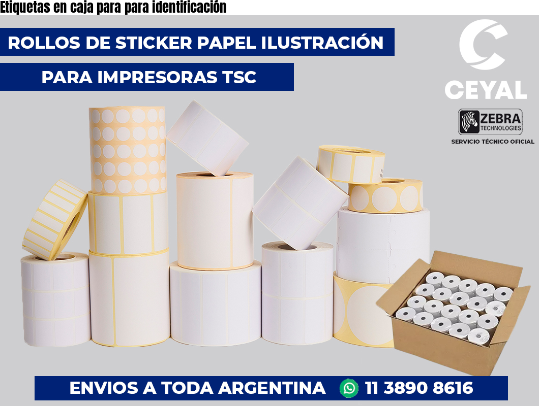 Etiquetas en caja para para identificación