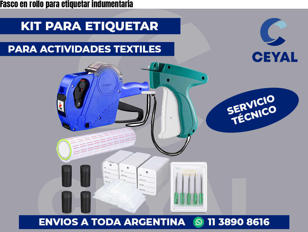Fasco en rollo para etiquetar indumentaria
