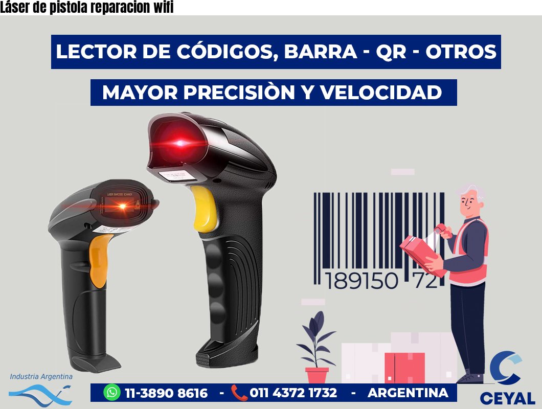 Láser de pistola reparacion wifi