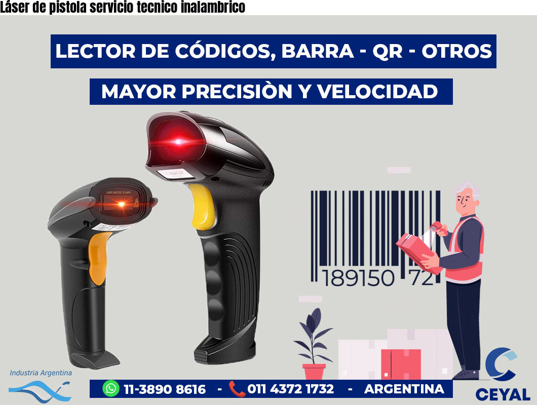 Láser de pistola servicio tecnico inalambrico