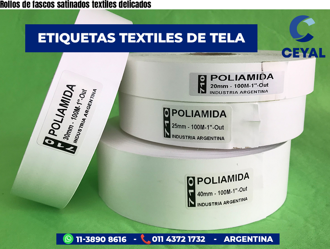 Rollos de fascos satinados textiles delicados