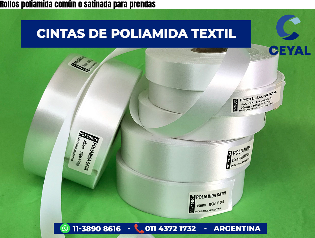 Rollos poliamida común o satinada para prendas