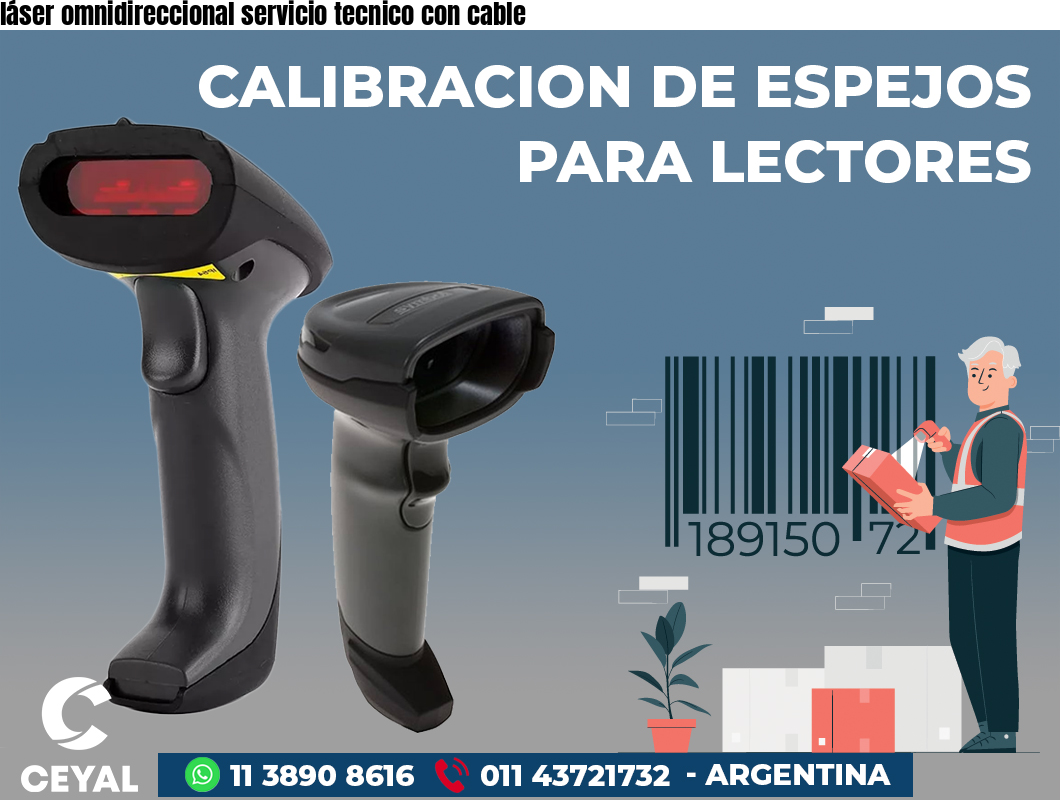 láser omnidireccional servicio tecnico con cable